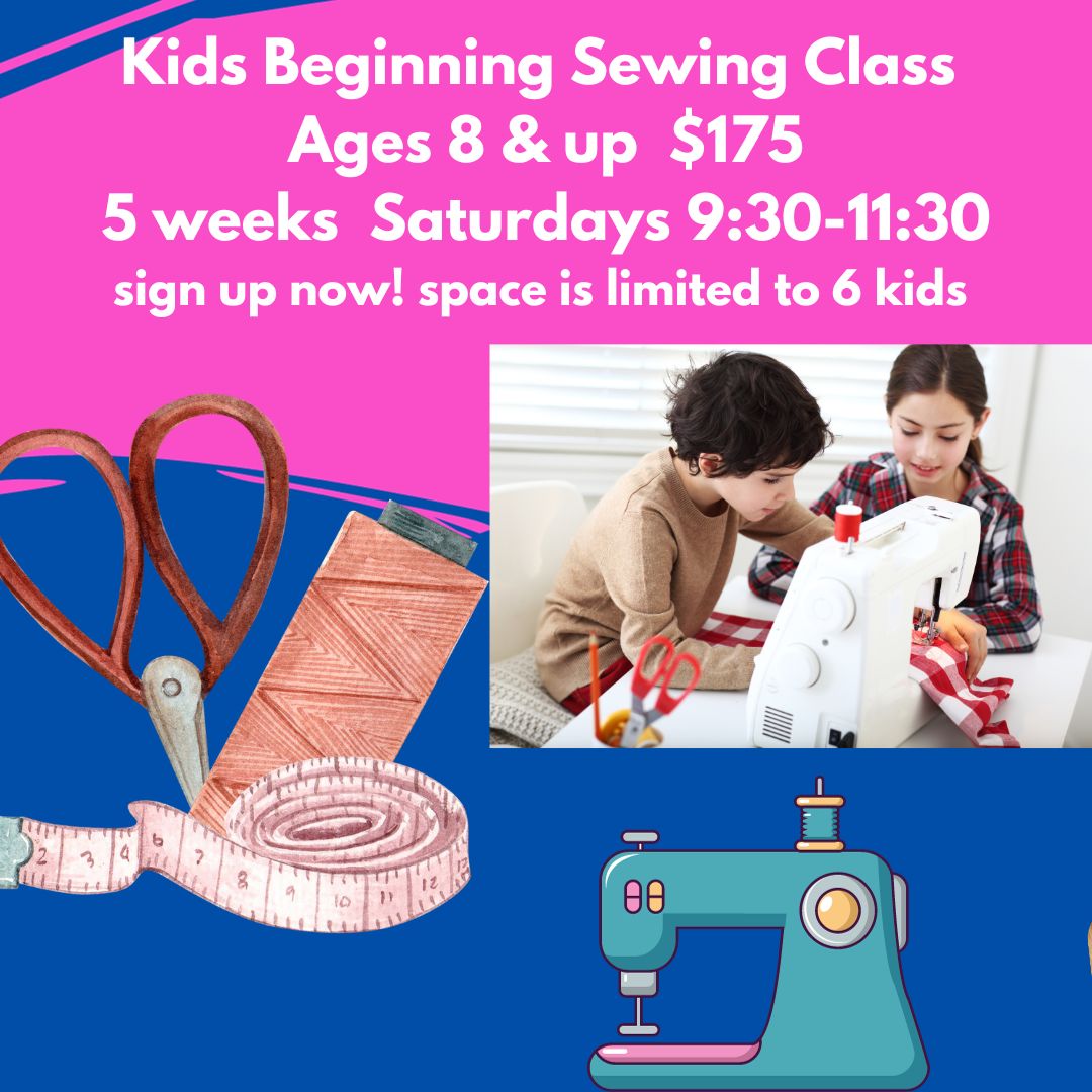 Kids: Beginner Sewing Class