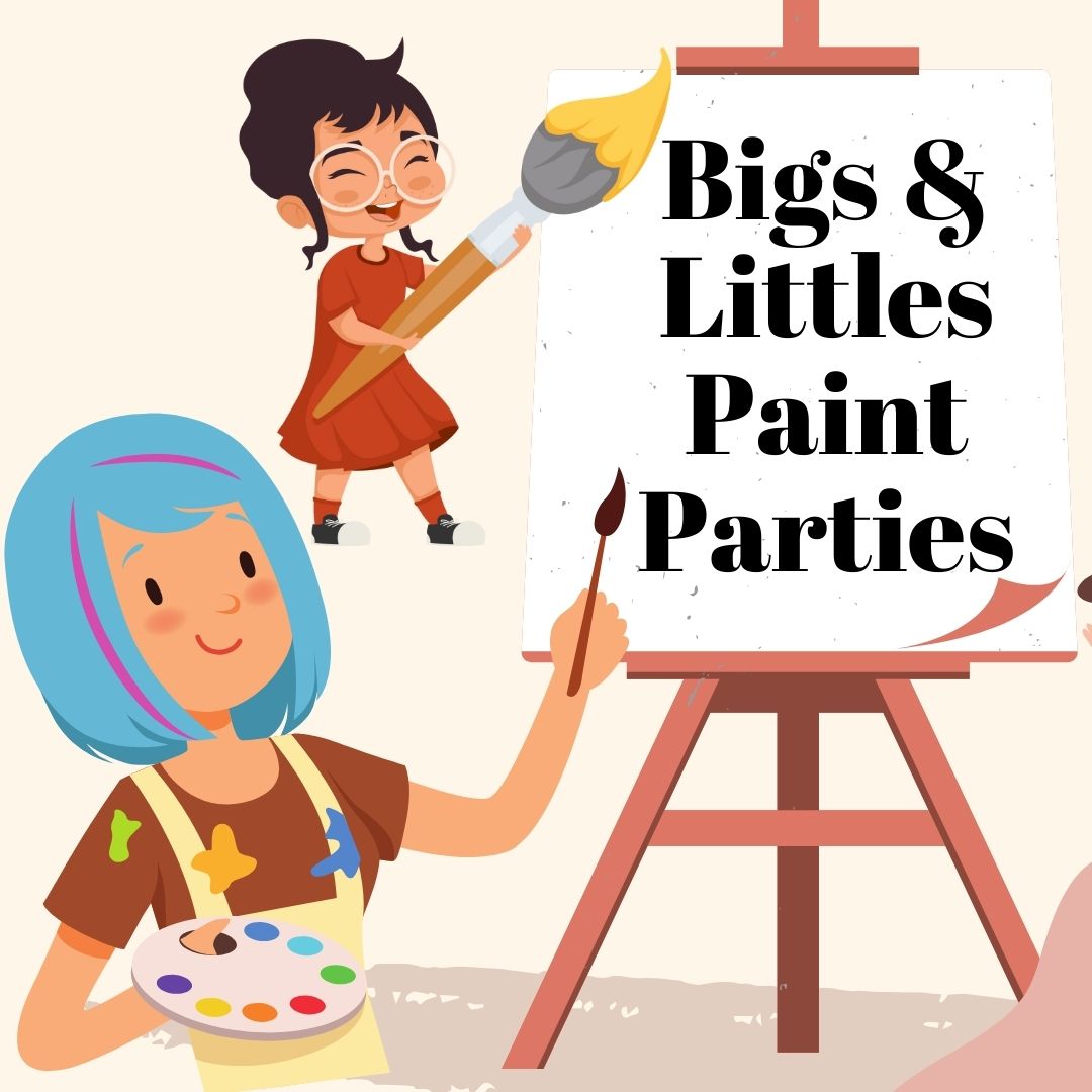 Bigs & Littles Paint PArty